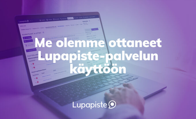 Teksti olemme ottaneet Lupapiste-palvelun käyttöön