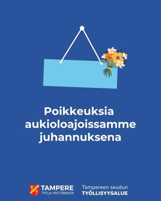 Kyltti , jossa lukee: Poikkeuksia aukioloissamme juhannuksena